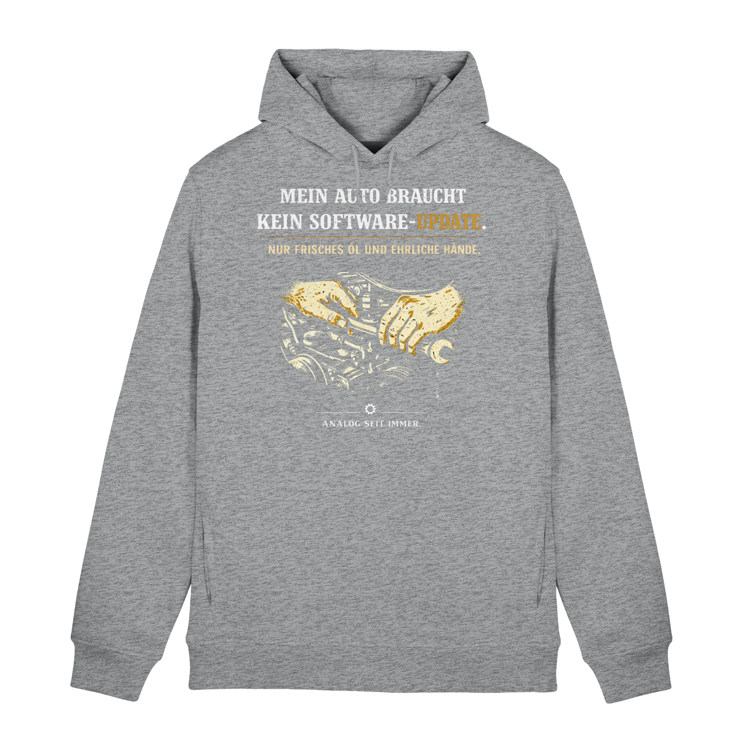 Mein Auto Braucht Kein Software-Update | Organic Hoodie