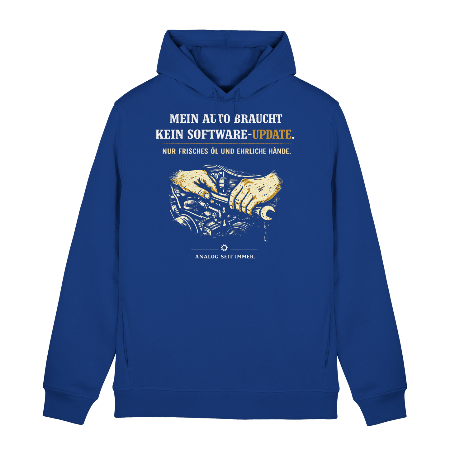 Mein Auto Braucht Kein Software-Update | Organic Hoodie