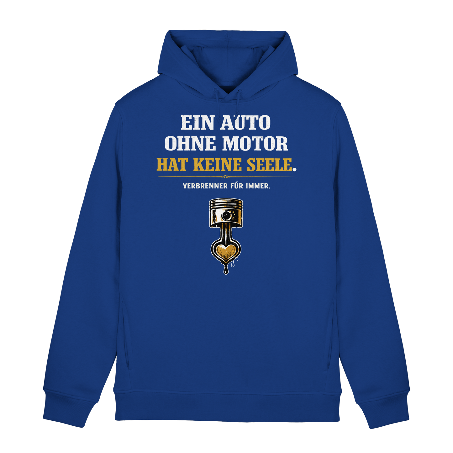 in Auto Ohne Motor Hat Keine Seele | Organic Hoodie
